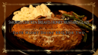 Read more about the article Video Smoked Chicken Breasts Honey Mustard Glaze