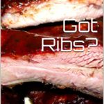 Got Ribs? 7 Easy Recipes